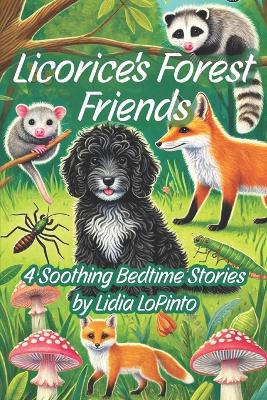 Licorice's Forest Friends: 4 Soothing Bedtime Stories