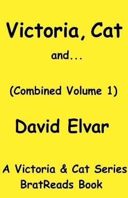 Victoria, Cat and... (Volume 1)