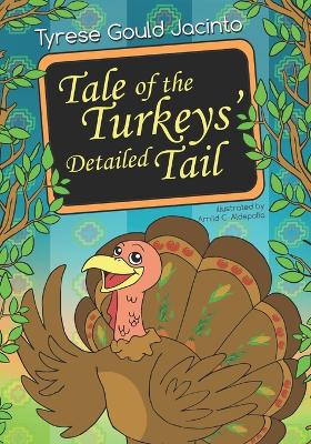 Tale of the Turkeys' Detailed Tail