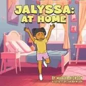 Jalyssa: At Home