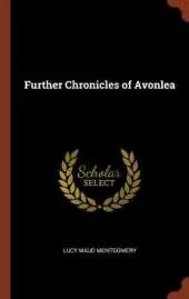 Further Chronicles of Avonlea