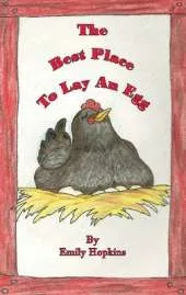 The Best Place to Lay an Egg