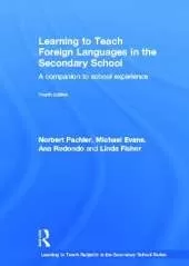 Learning to Teach Foreign Languages in the Secondary School: A companion to school experience