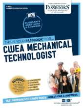 CWEA Mechanical Technologist (C-4994): Passbooks Study Guide