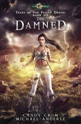 The Damned: Tales of the Feisty Druid Book 6