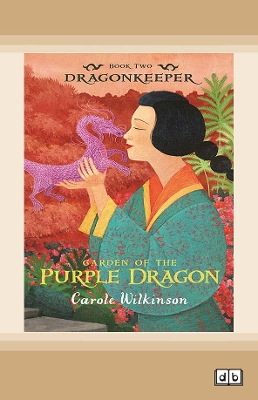 Dragonkeeper 2: Garden of the Purple Dragon