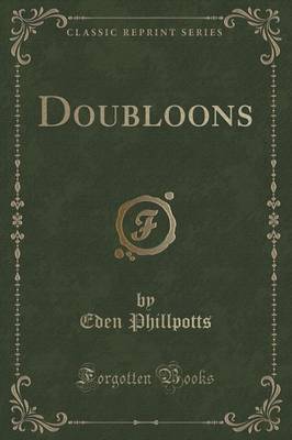 Doubloons (Classic Reprint)