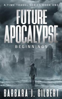 Future Apocalypse: Beginnings