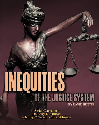 Inequities of the Justice System