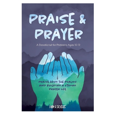 Praise and Prayer