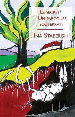 Le Secret / Un Parcours Souterrain (French)