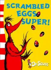 Scrambled Eggs Super!: Yellow Back Book