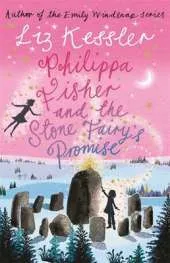 Philippa Fisher and the Stone Fairy's Promise: Book 3