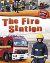 Out and About: The Fire Station