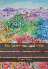 The Marvelous Land of Oz