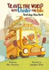 Travel The World With Chester and Lulu: First Stop: New York