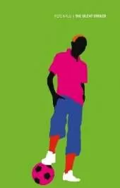 The SILENT STRIKER
