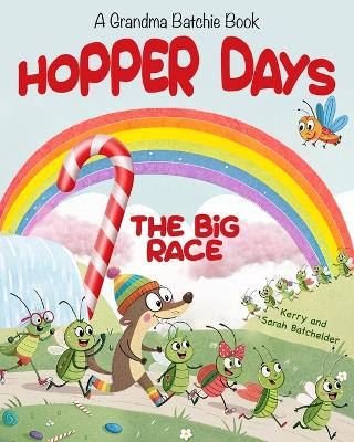 Hopper Days: The Big Race
