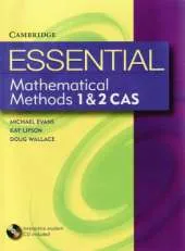 Essential Mathematical Methods CAS 1 and 2 with Student CD-ROM