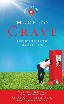 Made to Crave for Young Women: Satisfying Your Deepest Desires with God