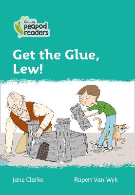 Level 3 - Get the Glue, Lew!