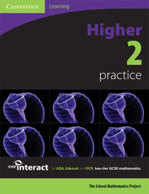 SMP GCSE Interact 2-tier Higher 2 Practice Book: for AQA,Edexcel and OCR Two-tier GCSE Mathematics