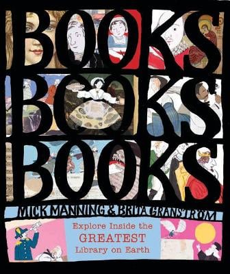 Books! Books! Books!: Explore Inside the Greatest Library on Earth