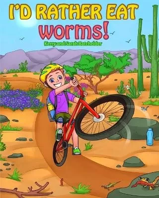 I'd Rather Eat Worms!: Standard Color