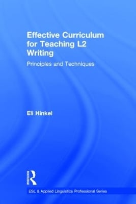 Effective Curriculum for Teaching L2 Writing: Principles and Techniques