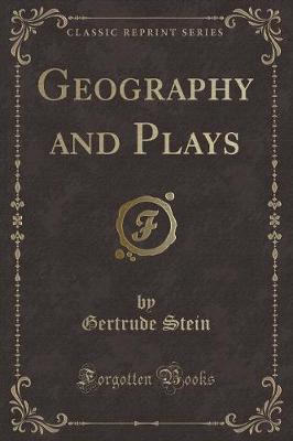 Geography and Plays (Classic Reprint)