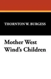 Mother West Wind's Children