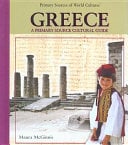 Greece: A Primary Source Cultural Guide