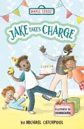 Jake Takes Charge: Maple Street