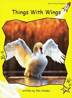 Red Rocket Readers: Early Level 2 Non-Fiction Set A: Things with Wings