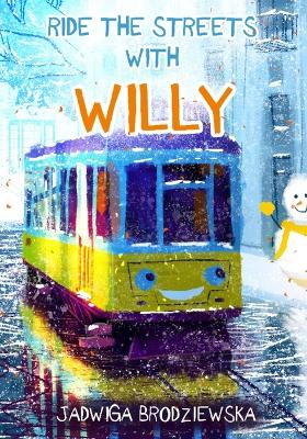 Ride The Streets with Willy: Series Book 2