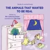 The Animals That Wanted To Be Real