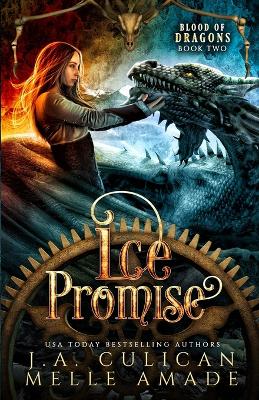 Ice Promise: A Steampunk Dragon Fantasy